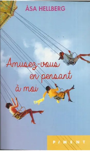 Amusez-vous en pensant à moi ( Asa HELLB