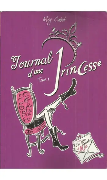 Journal d'une princesse, tome 1 ( Meg Ca