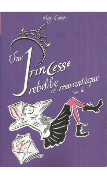 Journal d'une princesse, tome 6 : Une Pr