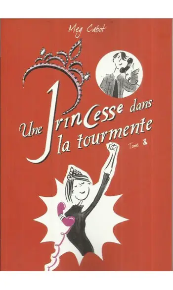 Journal d'une princesse, tome 8 : Une Pr