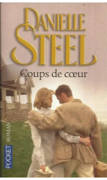 Coups de coeur ( Danielle Steel )