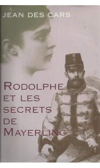 Rodolphe et les secrets de Mayerling