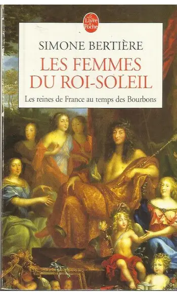 Les femmes du roi soleil ( Simone Bertiè