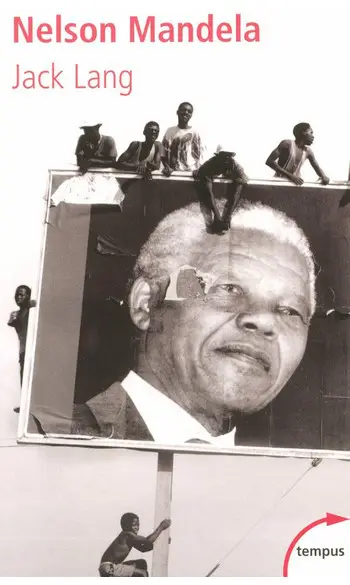 Nelson Mandela ( Jack Lang )