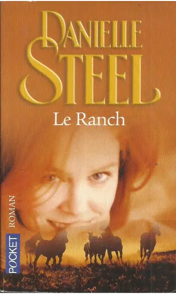 Le Ranch ( Danielle Steel )