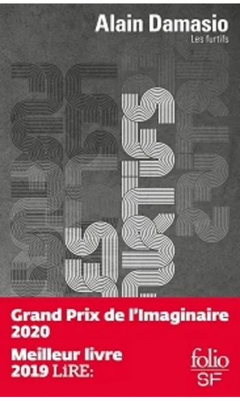 Les furtifs ( Alain Damasio )