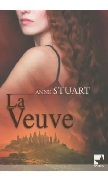 La Veuve ( Anne Stuart )