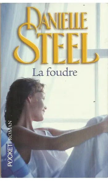 La foudre ( Danielle Steel )