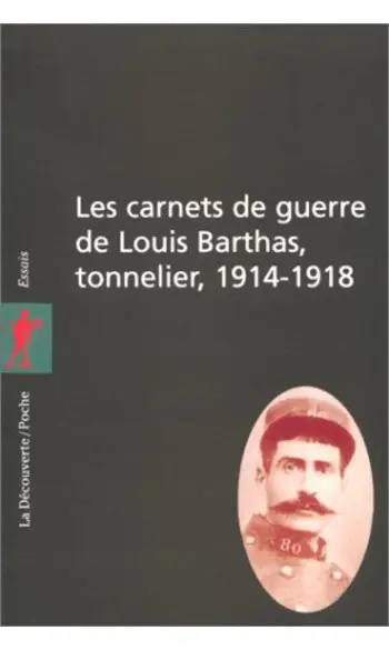 Les carnets de guerre de Louis Barthas,