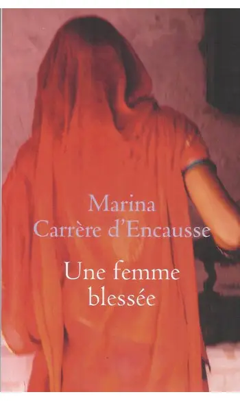 Une femme blessée ( Marina Carrere d'enc