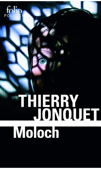 Moloch ( Thierry Jonquet )
