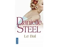 Le bal ( Danielle Steel )