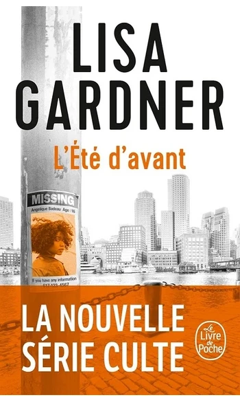 L'Été d'avant ( Lisa Gardner )