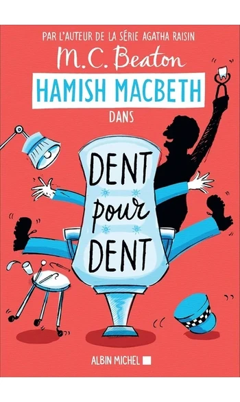 Dent pour dent ( M. C. Beaton )