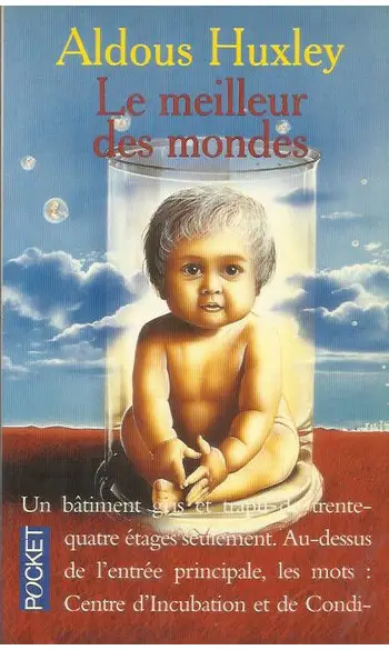 Le Meilleur des mondes ( Aldous Huxley )