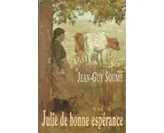 Julie de bonne espérance ( J-G Soumy )