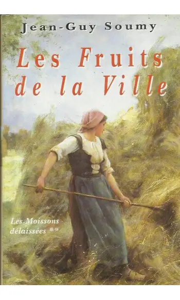 Les Moissons délaissées tome 2