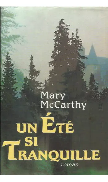 Un été si tranquille ( Mary McCarthy )