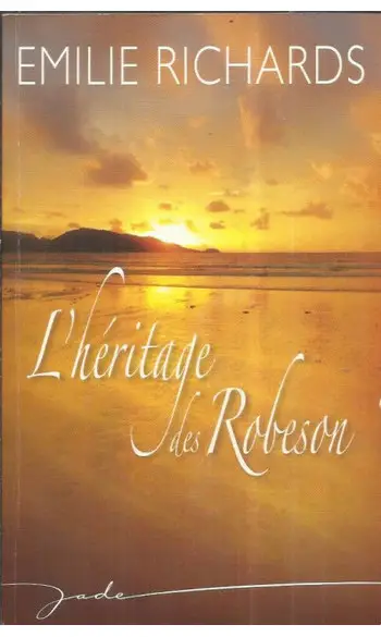L'héritage des Robeson ( Emilie Richards