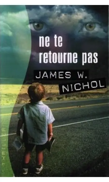 Ne te retourne pas ( James W. Nichol )
