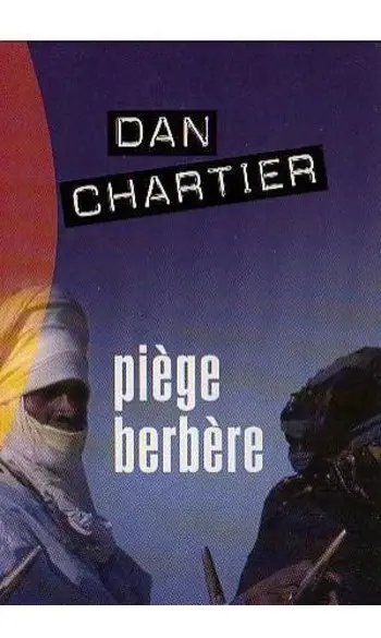 Le Piège berbère ( D. Chartier )