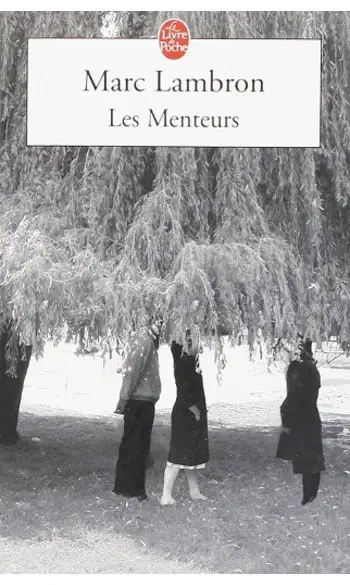 Les Menteurs ( Marc Lambron )