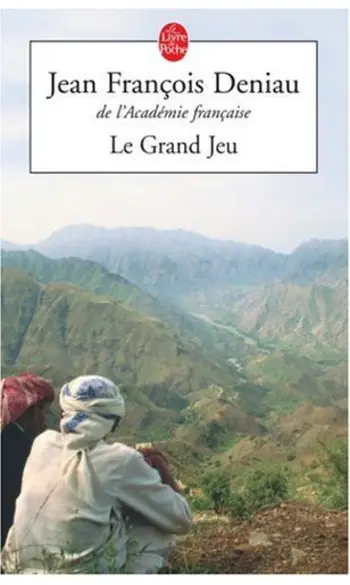 Le Grand Jeu ( Jean-Francois Deniau )