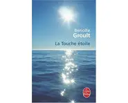 La Touche étoile ( Benoite Groult )