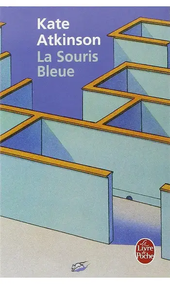 La Souris Bleue ( Kate Atkinson )