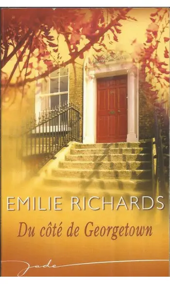 Du côté de Georgetown ( Emilie Richards