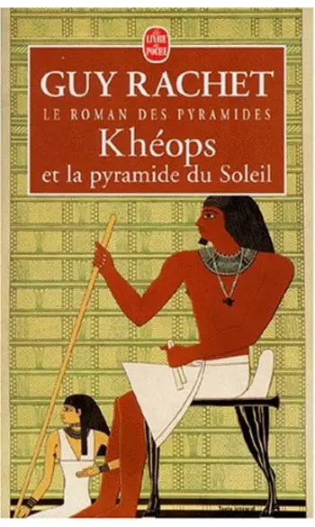 Khéops et la pyramide du Soleil