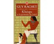 Khéops et la pyramide du Soleil