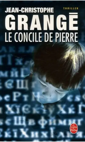 Le Concile de pierre ( JC Grangé )