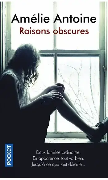 Raisons obscures ( Amélie Antoine )