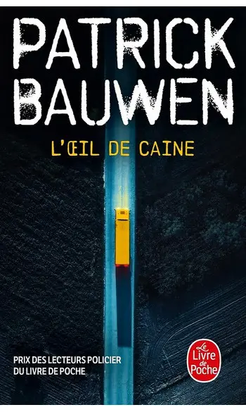 L'Oeil de Caine ( Patrick Bauwen )