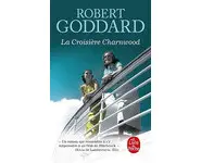 La Croisière Charnwood ( Robert Goddard