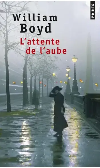 L'Attente de l'aube ( William Boyd )