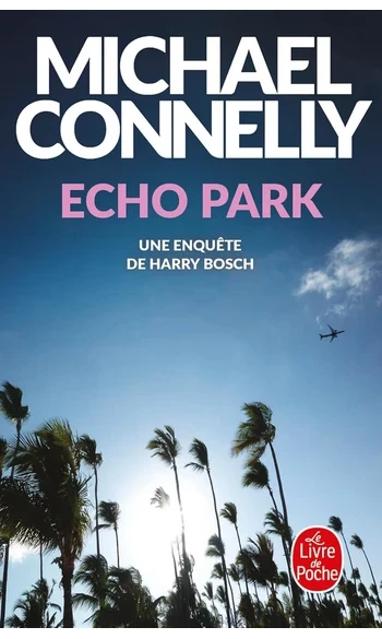 Echo Park ( Michael Connelly )