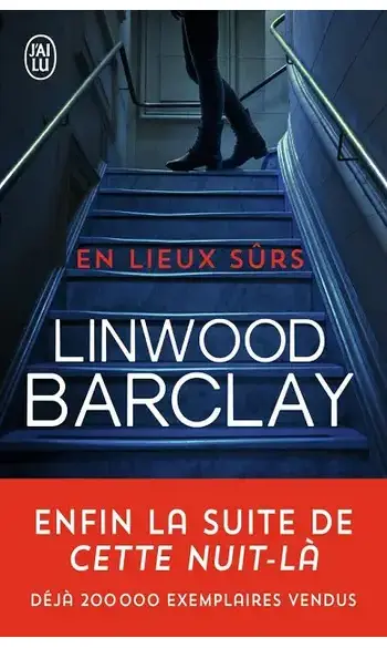 En lieux sûrs ( Linwood Barclay )