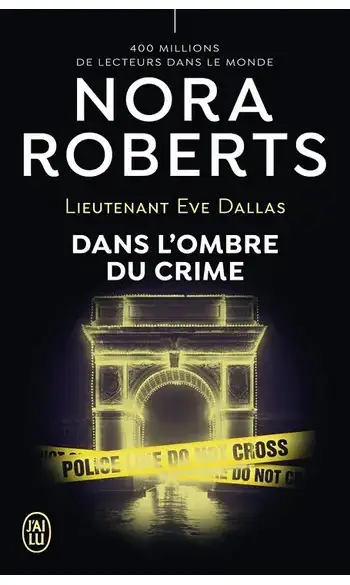 Dans l'ombre du crime ( Nora Roberts )
