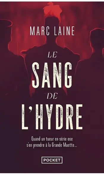 Le Sang de l'hydre ( Marc Laine )
