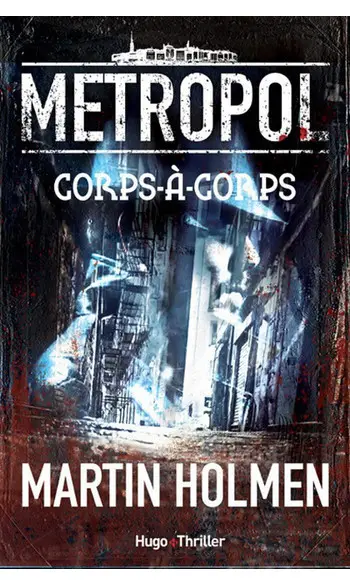 Corps-à-corps ( Martin Holmen )