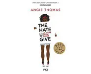 The Hate U Give : La haine qu'on donne
