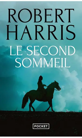 Le second sommeil ( Robert Harris )