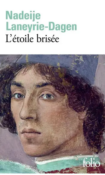 L'étoile brisée ( Nadeije Laneyrie-Dagen