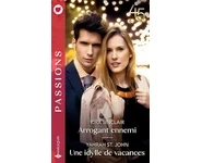 Arrogant ennemi - Une idylle de vacance
