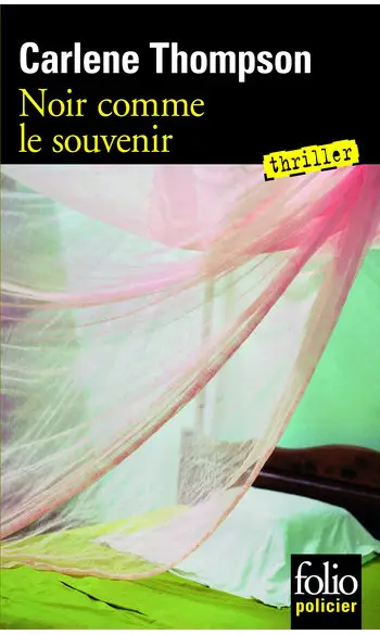 Noir comme le souvenir ( Carlene Thompso