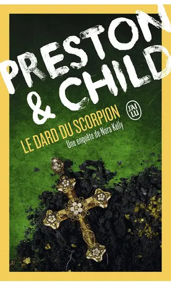 Le dard du scorpion ( Lincoln Child )