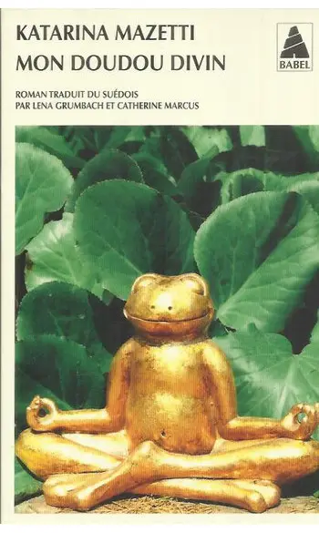 Mon doudou divin ( Katarina Mazetti )