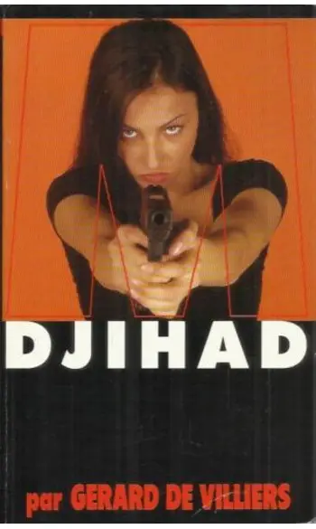 Djihad ( Gérard de Villiers )